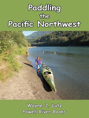 cover image of Paddling the Pacific Northwest